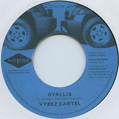 7inch Record VYBZ KARTEL / MICHAEL KNIGHT - Gyallis / Stop TPZ7019 Topaz 2003 Germany Reggae, Ska & Dub