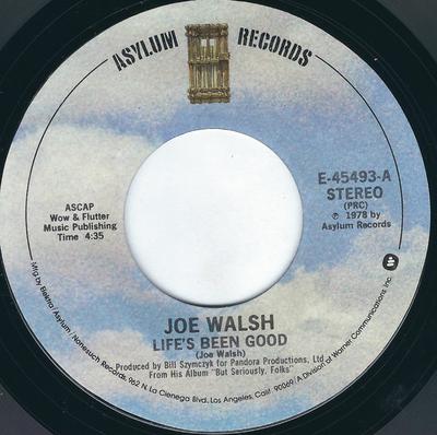 Disque 7 pouces JOE WALSH Lifes Been Good E45493 Asylum Records 1978 US Rock Occasion