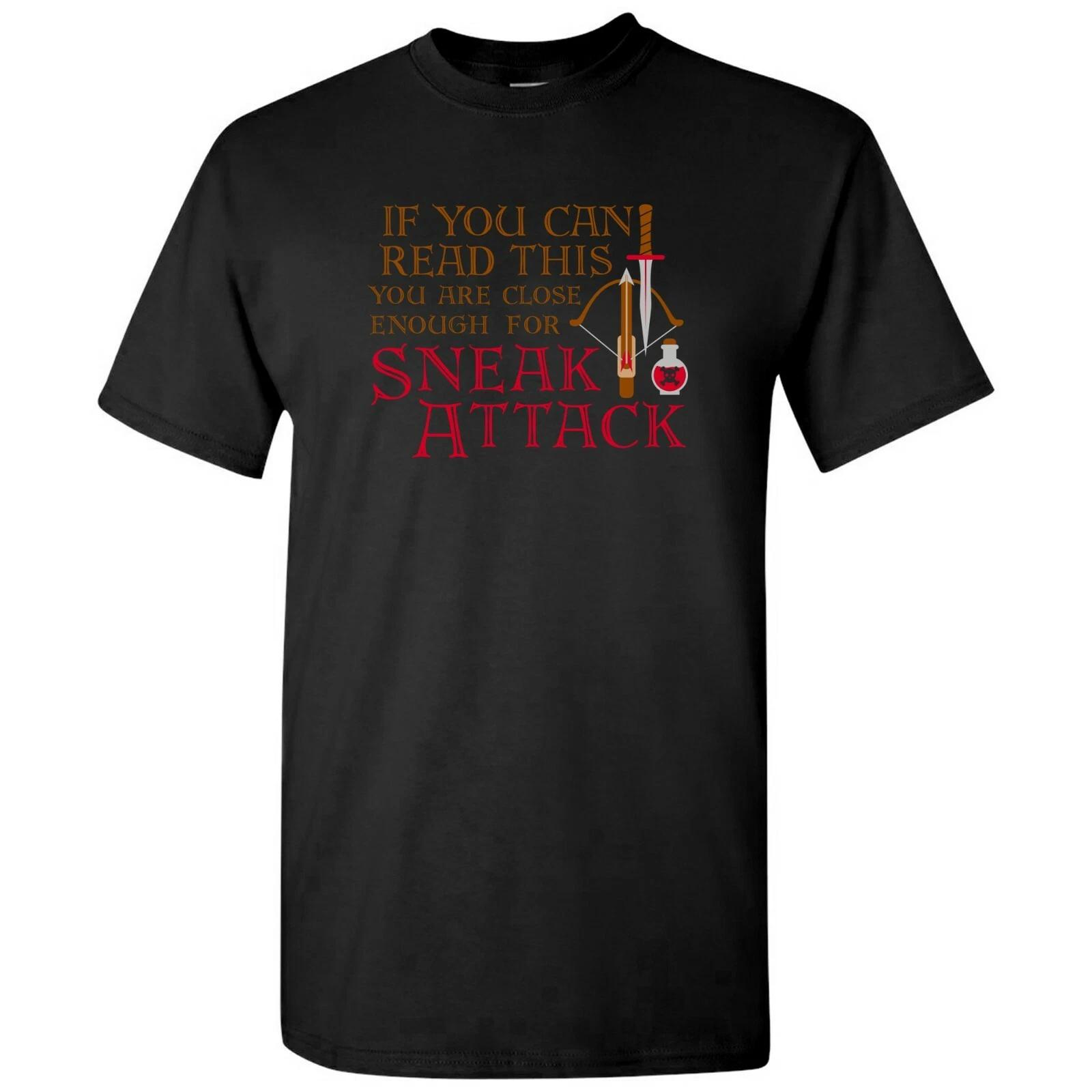 

Close Enough For Sneak Attack - Thief Dagger RPG Tabletop d20 T Shirt XL