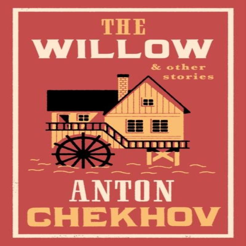 The Willow and Other Stories by Anton Chekhov Paperback Book 9781847499172
