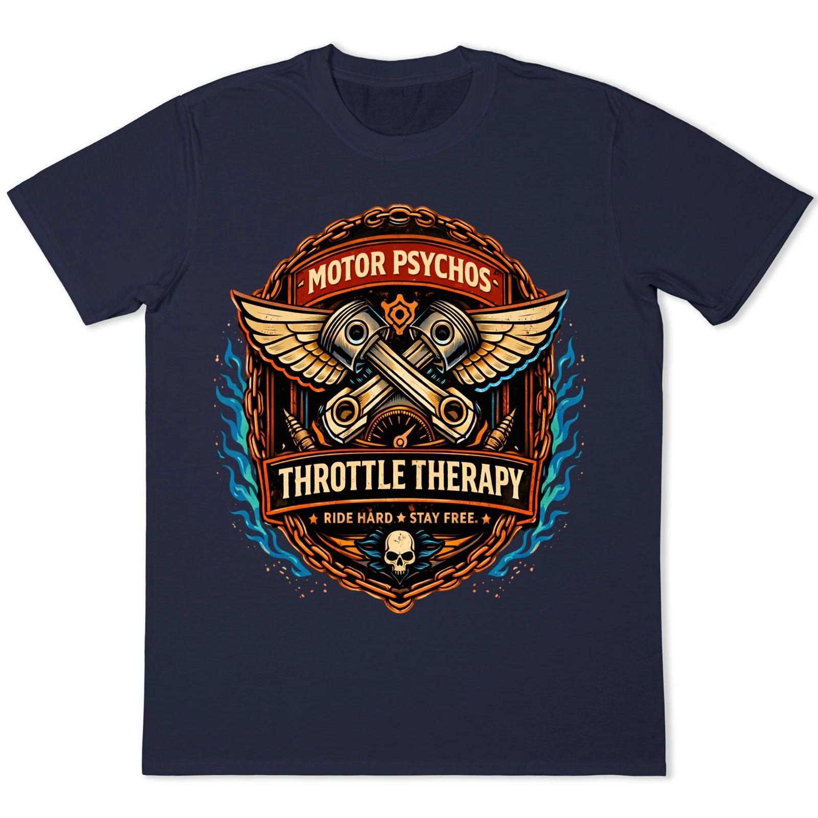 Throttle Therapy Motor Psychos T-Shirt Biker Motorcycle Ride Hard Stay Free Tee XS