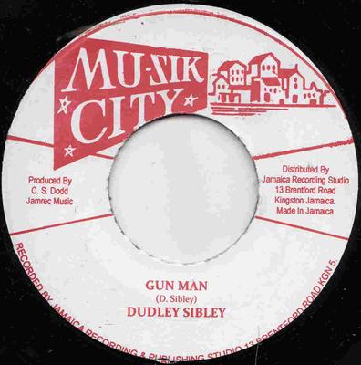 7inch Record DUDLEY SIBLEY / DINSDELL THORPE - Gun Man / The Monkey NONE 2014 Jamaica Reggae, Ska & Dub Used
