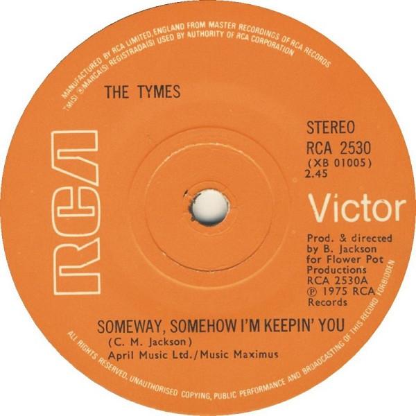 7inch Record TYMES - Someway, Somehow I'm Keepin' You RCA2530 RCA VICTOR 1975 UK Soul/Funk Used
