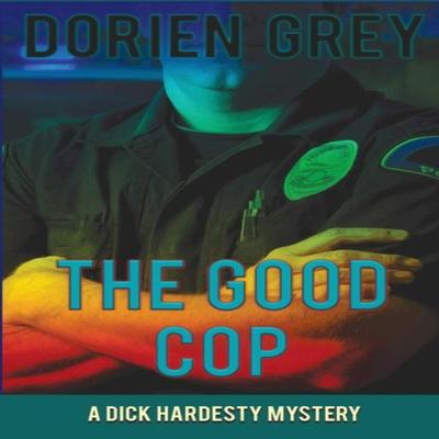 The Good Cop by Dorien Grey Paperback Book 9781611878301