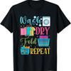 Laundry Wash Dry Fold Repeat Laundry Worker T-Shirt