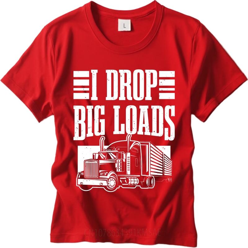 Oversized Summer Teenagers Tshirt I Drop Big Loads Truck Graphic Short Sleeve Relaxed Fit ONeck Tee Shirt Brand Teeshirt