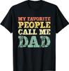 My Favorite People Call Me Dad Vintage T-Shirt