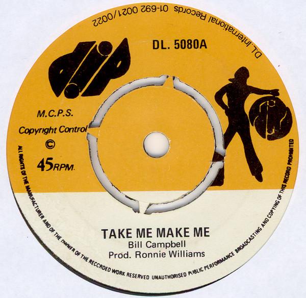 7inch Record BILL CAMPBELL  Take Me Make Me DL5080 DIP UK Reggae Ska  Dub Used