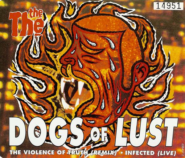 

CD THE - Dogs Of Lust 6584572 Epic 1993 UK Rock Used