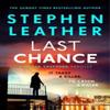 Last Chance by Stephen Leather Hardback Book 9781399749596