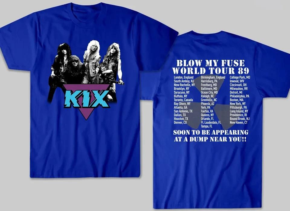 

2 Sides KIX Band TShirt Kix Blow My Fuse Tour 1989 Blue T Shirt IA742 Unisex T-Shirt M