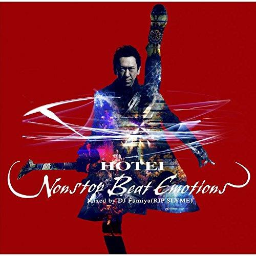 

HOTEI NONSTOP BEAT EMOTIONS Mixed by DJ Fumiya(RIP