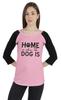 Inkmeso Women Raglan 3 4 Sleeves Tshirt    Home Is Where The Dog Is   Shirt For Dog Lover Graphic