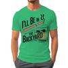 Ill Be In The Backyard Cigars Day Fathers Tshirt Cigar Funny Dad Short Sleeve Streetwear Tops Male Crewneck Tshirts