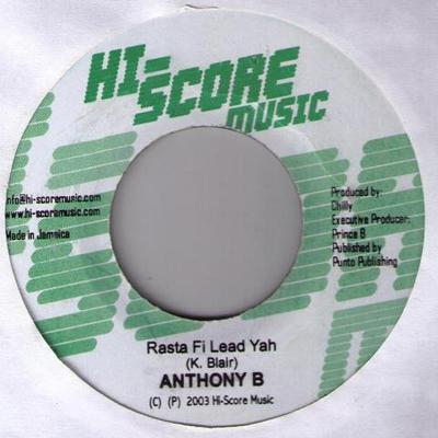 Disque 7 pouces ANTHONY B / LEAFNUTS - Rasta Fi Lead Yah / Up Yah AUCUN Hi-Score Music 2003 Suède Reggae, Ska & Dub Occasion