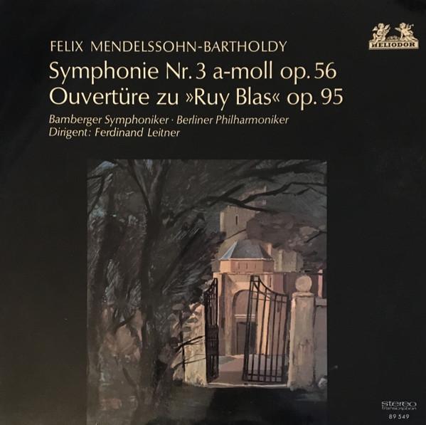 

LP Record FELIX MENDELSSOHN-BARTHOLDY, BAMBER - Symphony No. 3 in A minor, Op. 56 / 89549 Heliodor 1966 Germany Classical Used