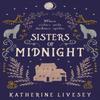 Sisters of Midnight by Katherine Livesey Paperback Book 9780008467746
