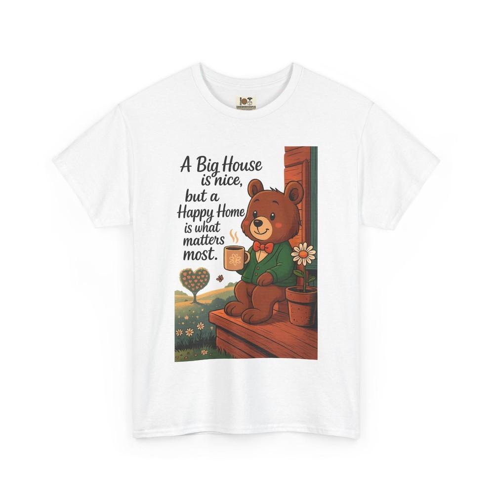 

Cozy Bear Graphic Tee | A Big House is Nice, Unisex Cotton T-Shirt 3XL