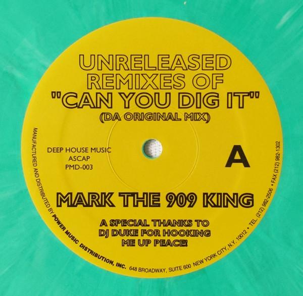 

12inch Record MARK THE 909 KING Can You Dig It Remixes PMD003 Power Music Rec 1995 US Dance Electronica Used