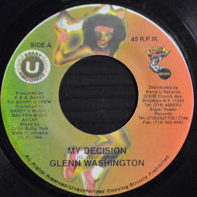 7-tums skiva GLEN WASHINGTON - My Decision NONE Barry U Records 1998 Jamaica Reggae, Ska & Dub Begagnad