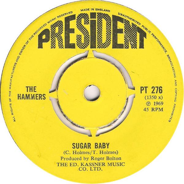7inch Record HAMMERS - Sugar Baby / The Power Of Love PT276 PRESIDENT 1969 UK Rock Used