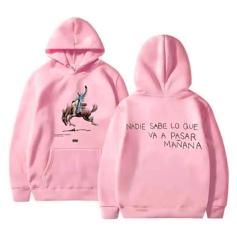 Men Woman Fleece Oversized Hoodies Hip Hop Rapper Bad Bunny Nadie Sabe Lo Que Va A Pasar Mañana Hoodie Men's Hoody Sweatshirts
