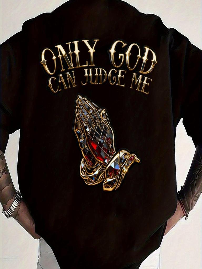 Herren Only God Can Judge Me Schwarzes Shirt - Auffälliger Goldener Text Gepaart mit Einem Exquisiten Gebet