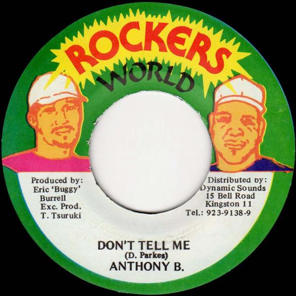 7inch Record ANTHONY B - Don't Tell Me NONE Rockers World 1996 Jamaica Reggae, Ska & Dub Used