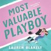 Most Valuable Playboy by Lauren Blakely Paperback Book 9781464238451