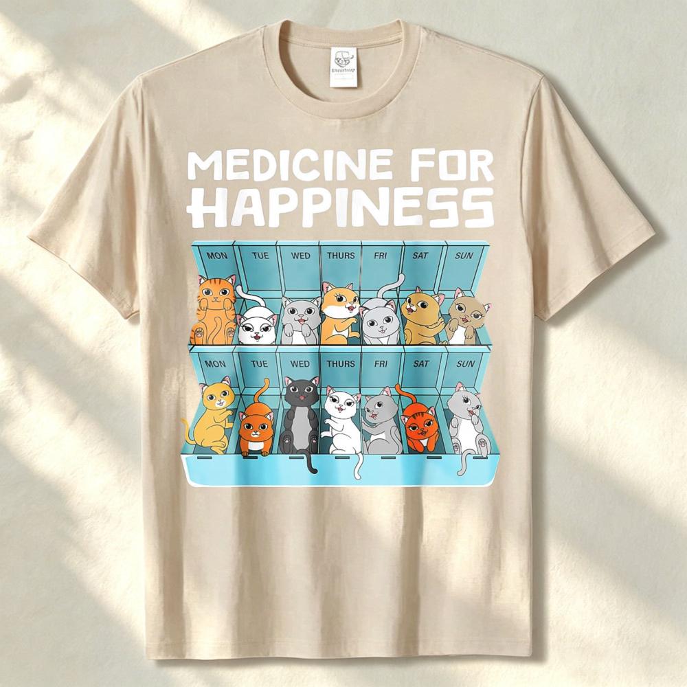 Medicine For Happiness Cats For Unisex Unisex Funny Cat Tshirt Graphic T Shirt Unisex Clothing Streetwear Harajuku High Quality Cotton