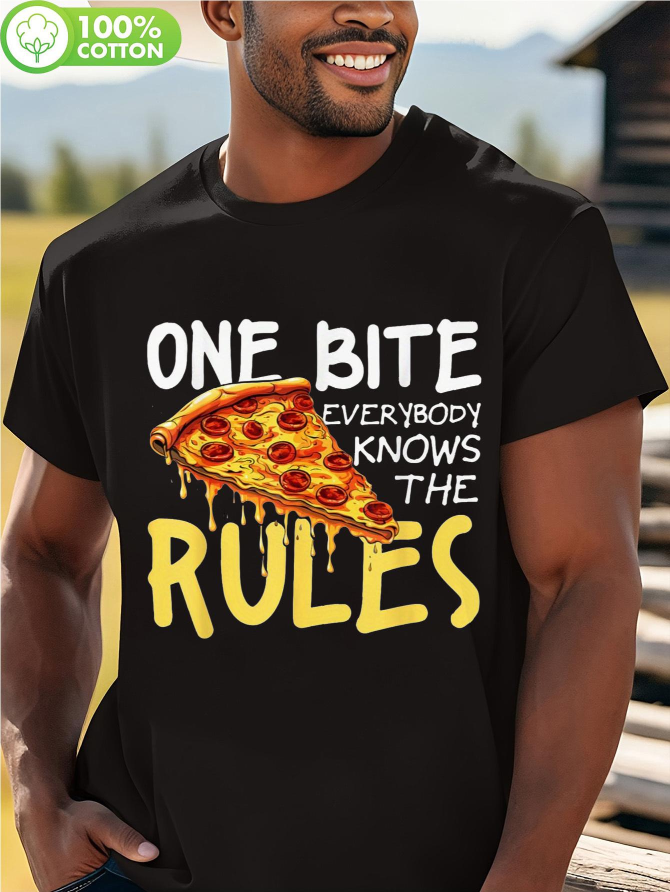 

Funny Pizza Lover T-shirt - One Bite Everybody Knows The Rules Graphic Tee XXL