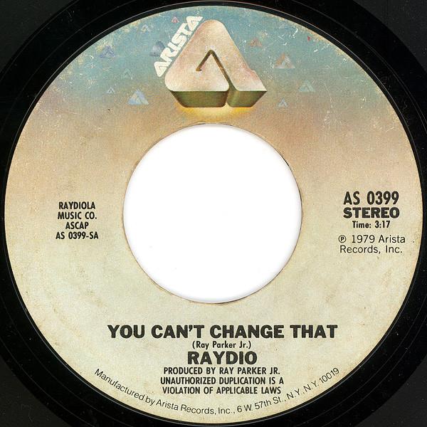 

7inch Record RAYDIO - You Can t Change That AS0399 Arista 1979 US Soul/Funk Used