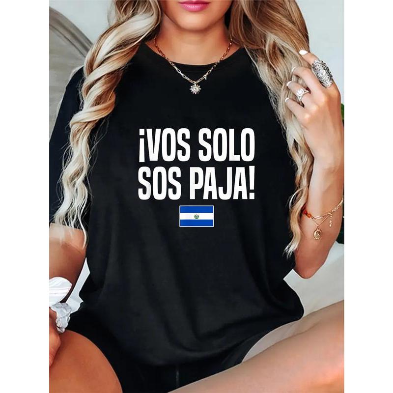 cotton Vos Solo Sos Paja Salvadoran Slang El Salvador Flag TShirt casual Fashion graphic tees women S