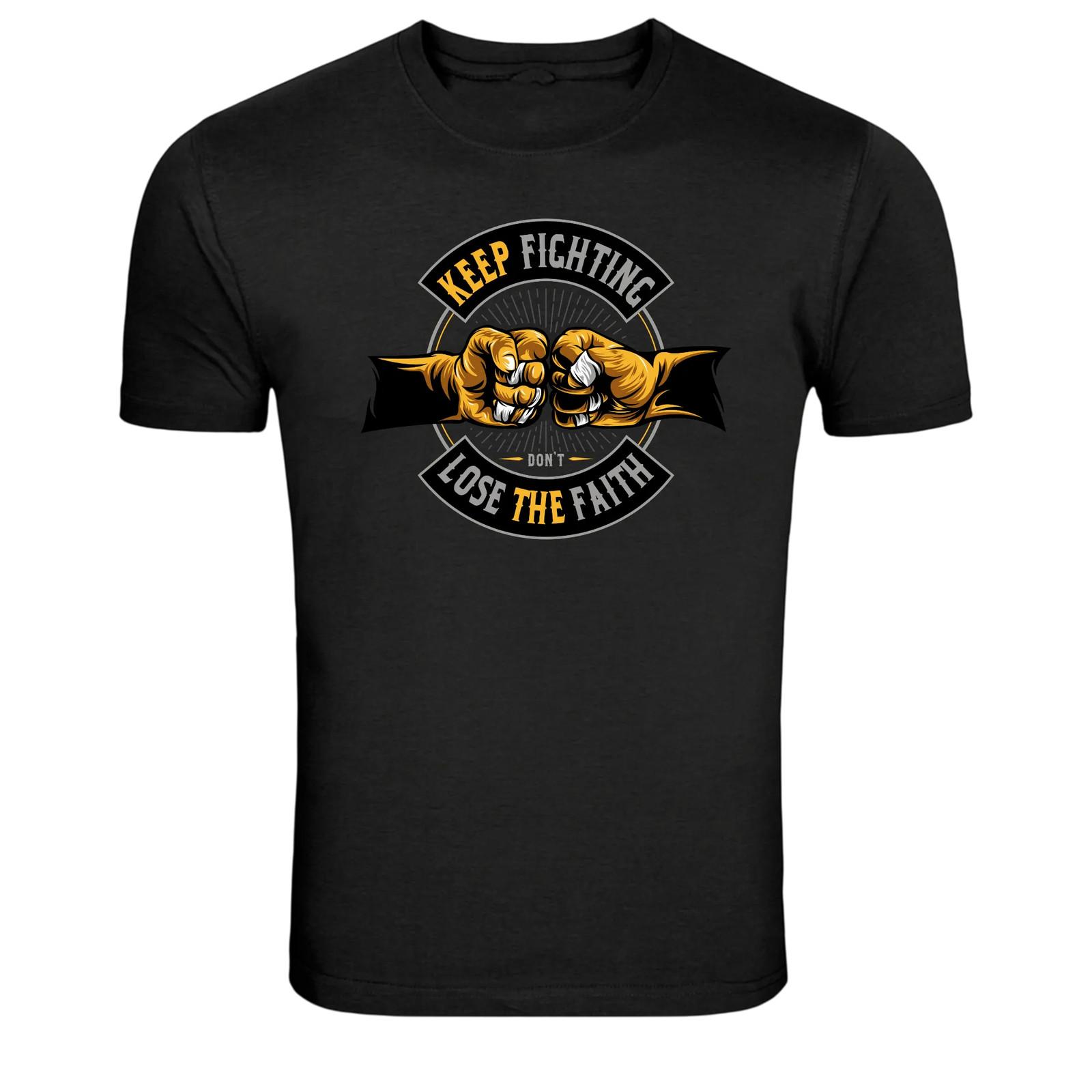 Keep Fighting Don t Lose The Faith Motivation Graphic T-Shirt S