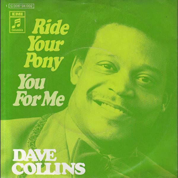 

7inch Record DAVE COLLINS Ride Your Pony 1C00694002 Columbia 1972 Germany Reggae Ska Dub Used