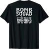 Dacă mă vezi alergând, încearcă să mă urmărești. Tricou cu grafic Bomb Squad, mânecă scurtă, 100% bumbac, tricou casual, îmbrăcăminte largi