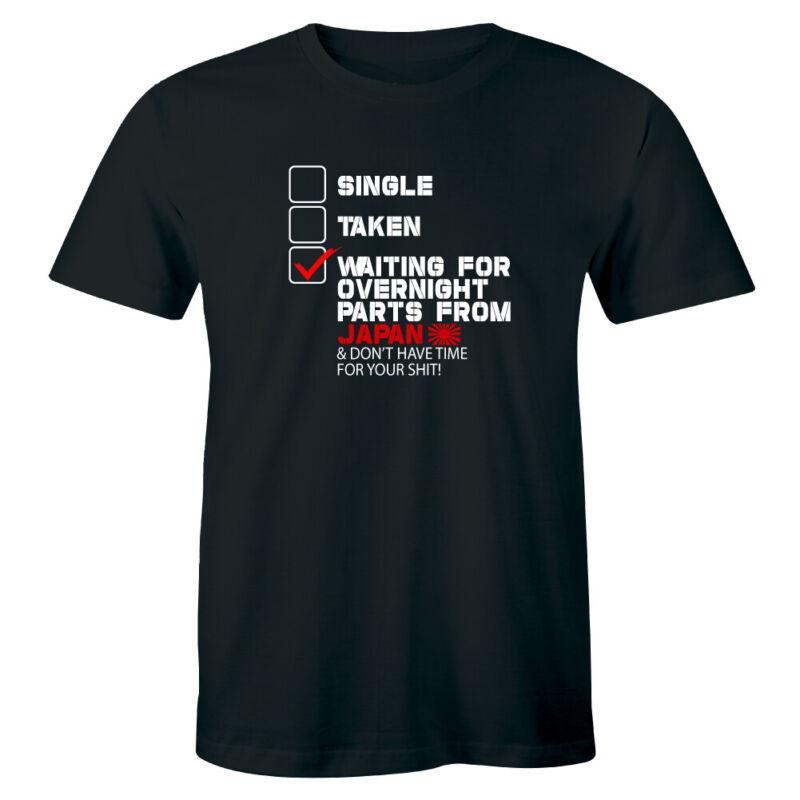 Buy Single Taken Waiting For Overnight Parts From Japan TShirts Women