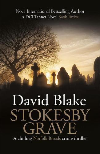 Stokesby Grave by David Blake Paperback Book 9781738541812