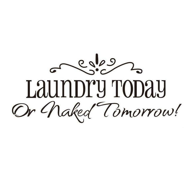 

Домашнее использование Прачечная Сегодня DIY Съемная виниловая наклейка Art Mural Домашний декор Наклейки на стену Наклейки Наклейки