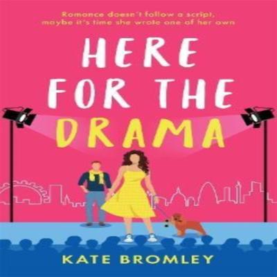 Here for the Drama by Kate Bromley Paperback Book 9781838778132