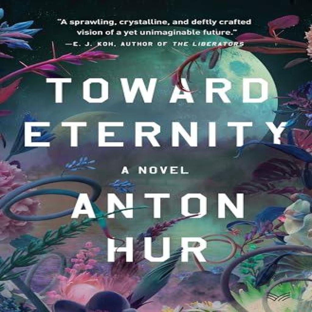 Toward Eternity UK by Anton Hur Hardback Book 9780063422421