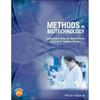METHODS IN BIOTECHNOLOGY As Rapid Advances In Biotechnology Occur, There Is