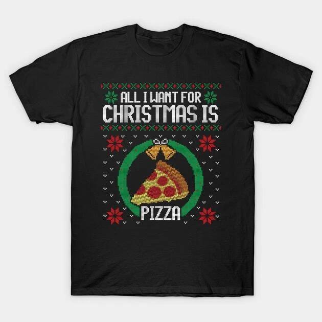 Ugly Christmas Sweater All I Want is Pizza Made in Australia T-Shirt 3XL