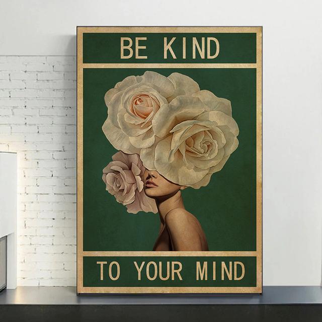 Be Kind To Your Mind Quote Canvas Painting Vintage Flower Girl Pattern Posters Wall Art Decor Living Room Decoration Pictures