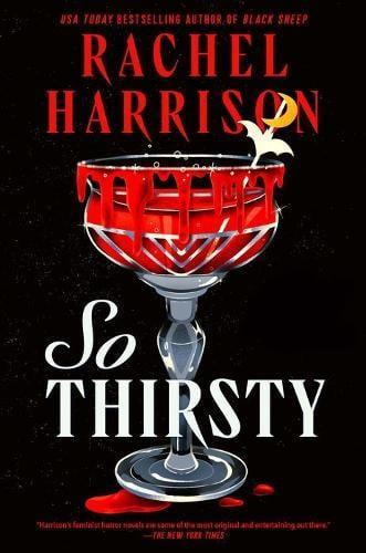 So Thirsty by Rachel Harrison Paperback Book 9781835410981