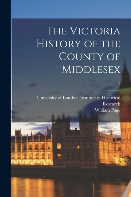 The The Victoria History of the County of Middlesex; 2 Book