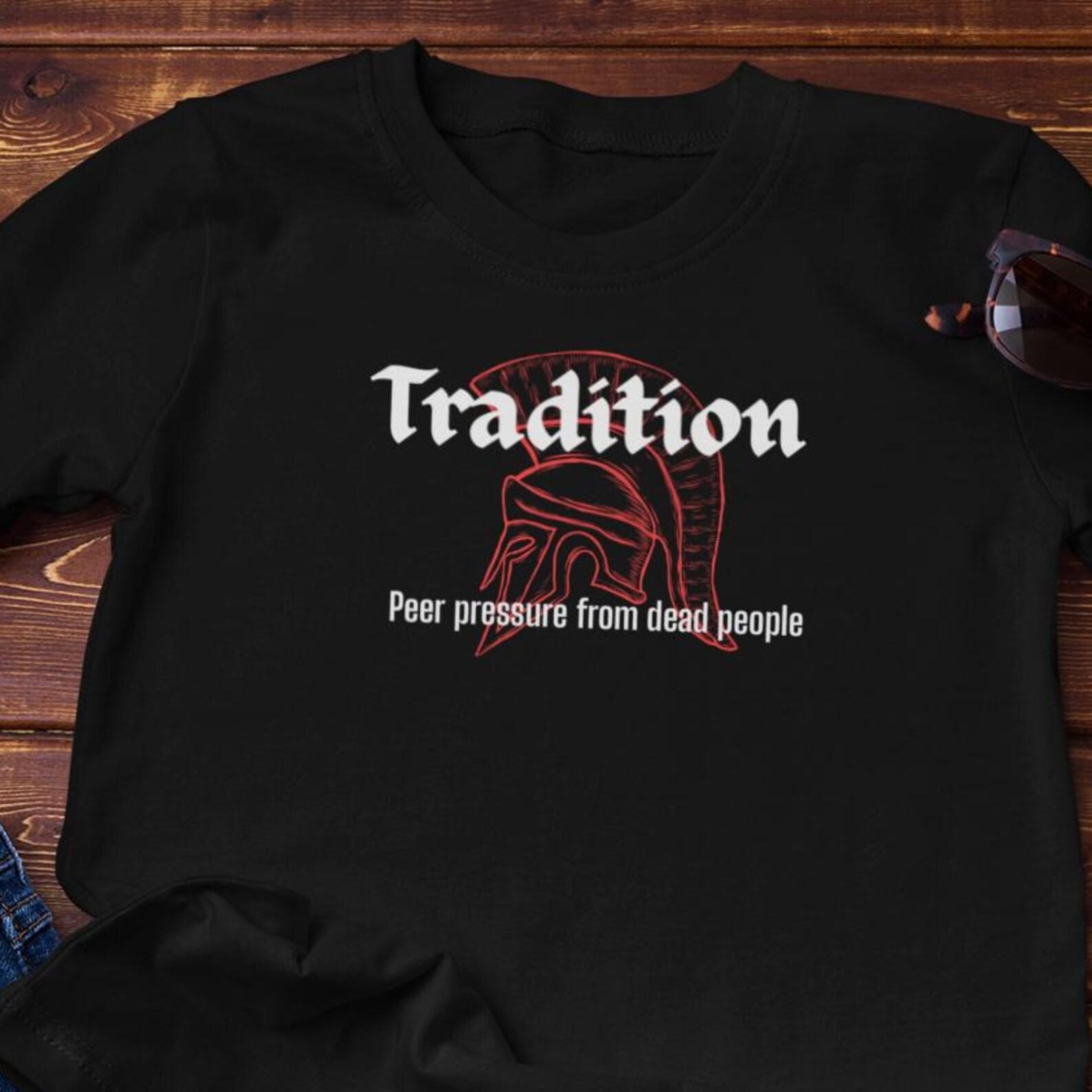 Peer Pressure Tee | Tradition - word play - Cotton T-shirt M