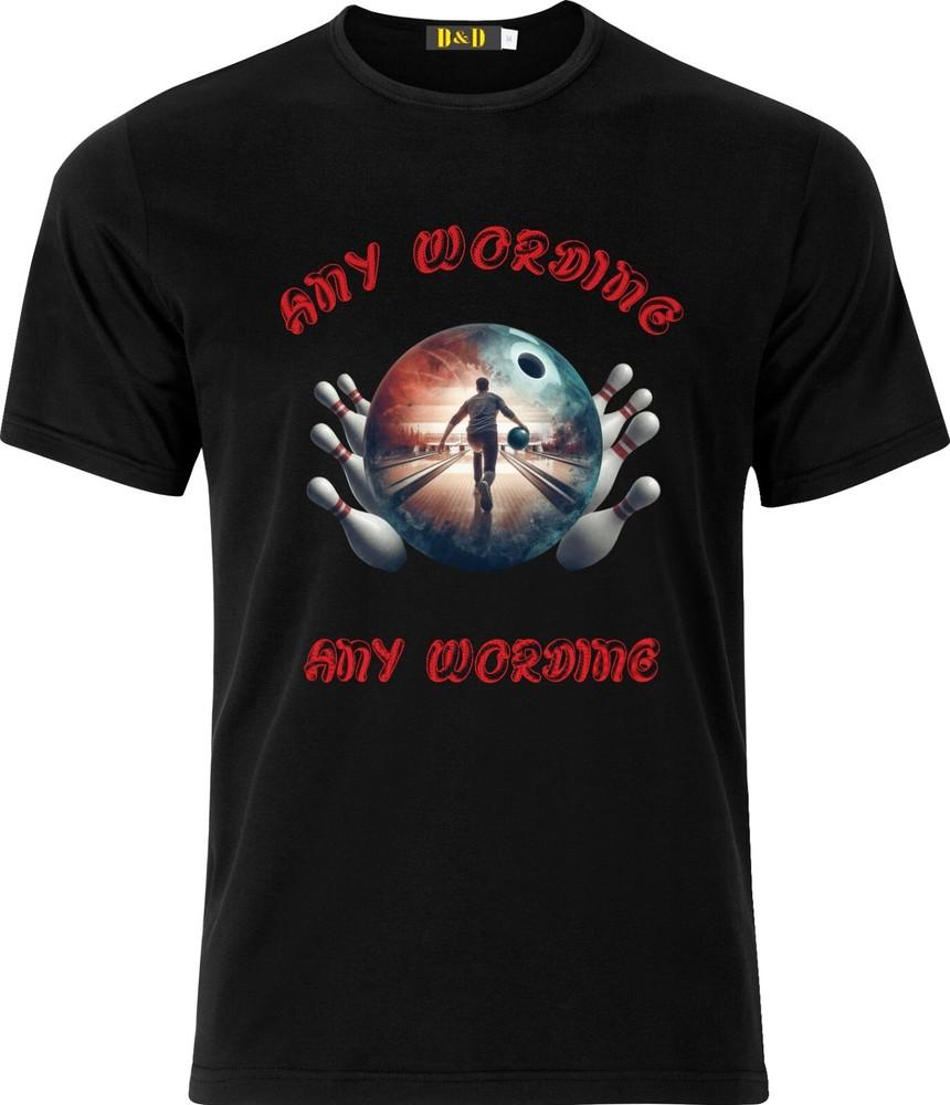 

Personalised 3D ten pin Bowling Funny Humour Full Colour D.T.F T shirt 2XL