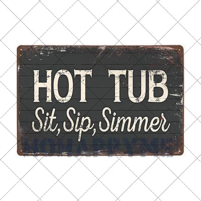 Funny Outdoor Hot Tub Metal Tin Sign Plates Vintage Poster Bathroom Plaques Wall Decorative Retro Home Decor 20*30cm