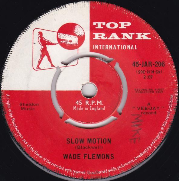 7inch Record WADE FLEMONS - Slow Motion 45JAR206 TOP RANK INTERN 1959 UK Soul/Funk Used